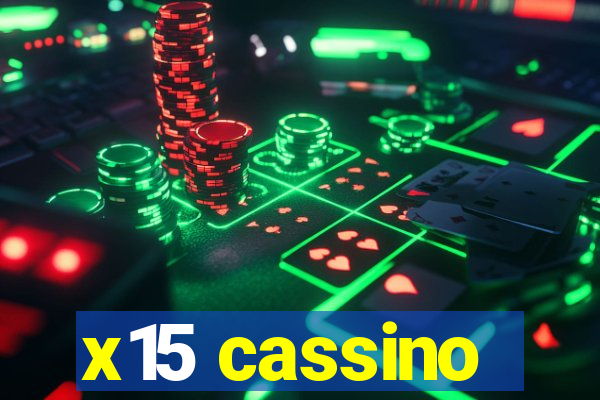 x15 cassino